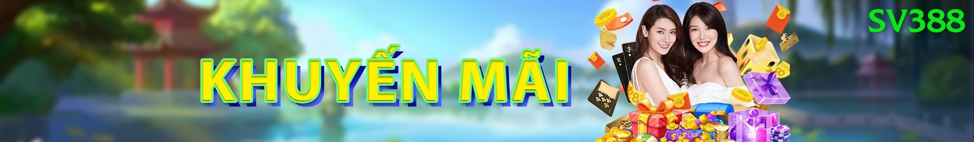 Khuyến Mãi Hấp Dẫn - sv388 - Liên hệ